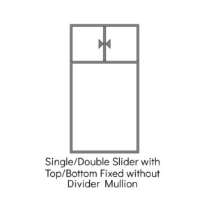 Double Slider with top and bottom fixed without Divider Mullion
